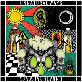 Unnatural Ways - The Paranoia Party